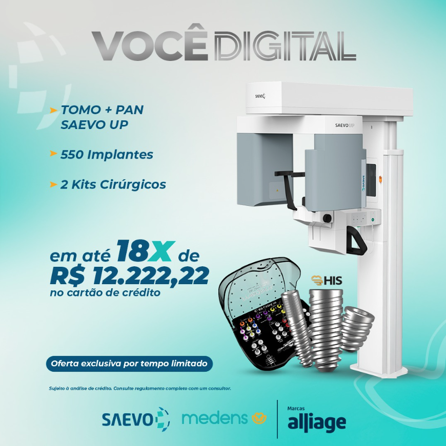 Você Digital | Saevo 3D UP (Tomo + Pan) + 550 Implantes Medens + 2 Kits Cirúrgicos